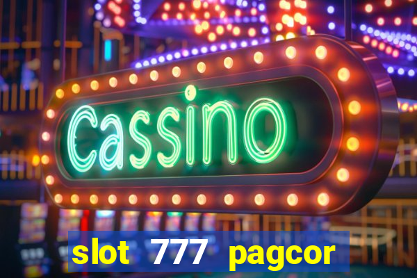 slot 777 pagcor casino jili