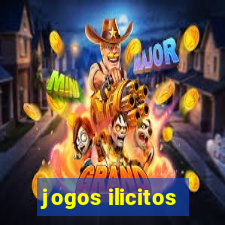 jogos ilicitos