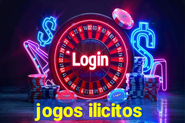 jogos ilicitos