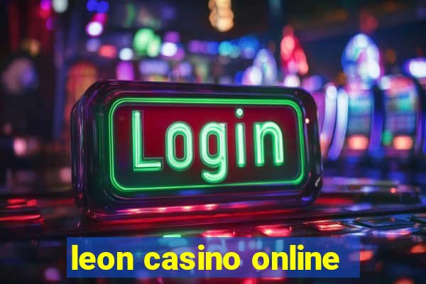 leon casino online