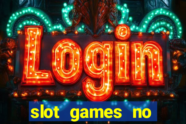 slot games no deposit bonus