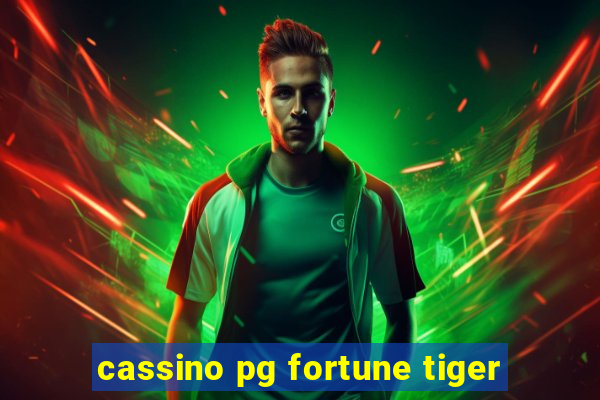 cassino pg fortune tiger