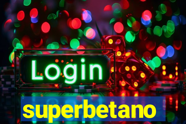 superbetano