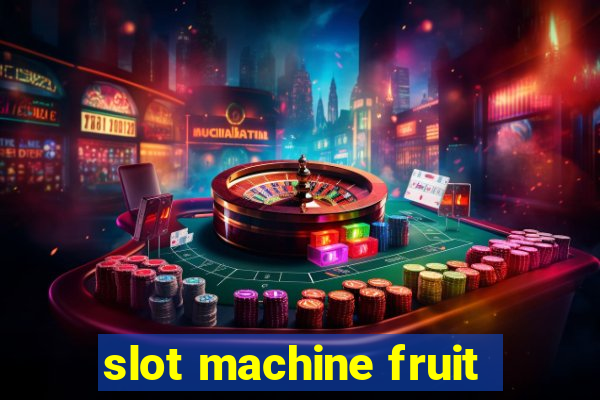 slot machine fruit