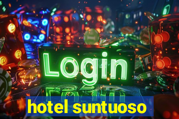 hotel suntuoso