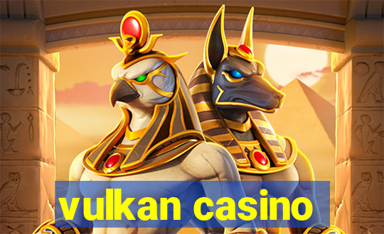 vulkan casino