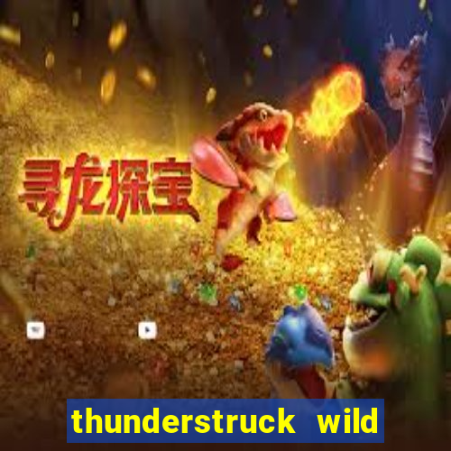 thunderstruck wild lightning slot