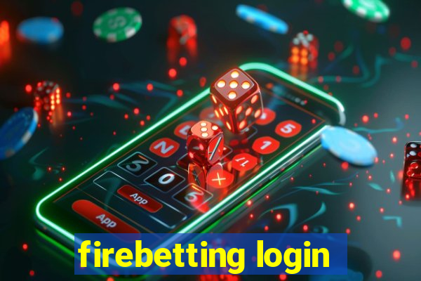 firebetting login