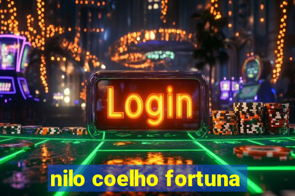 nilo coelho fortuna