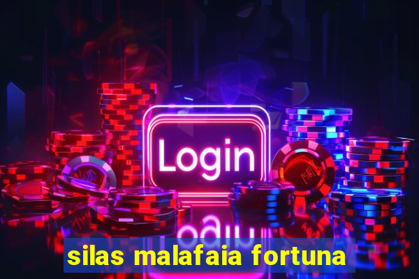 silas malafaia fortuna