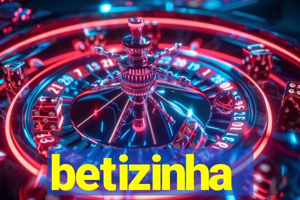 betizinha