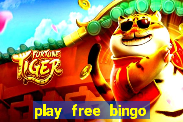 play free bingo games for fun