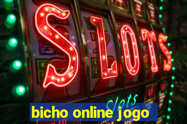 bicho online jogo