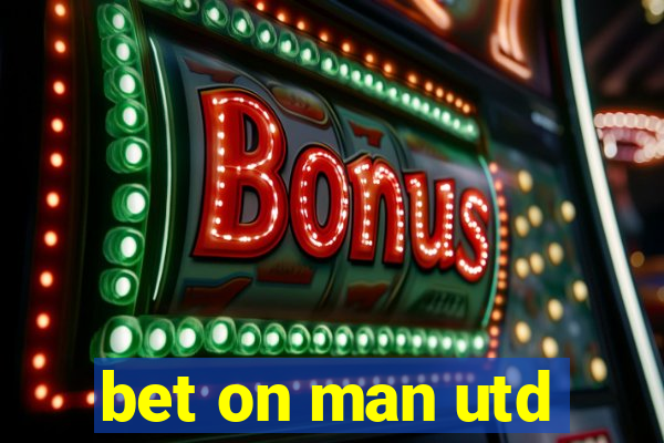 bet on man utd