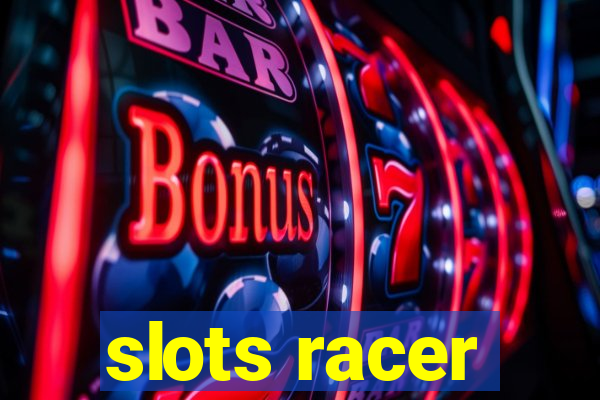 slots racer