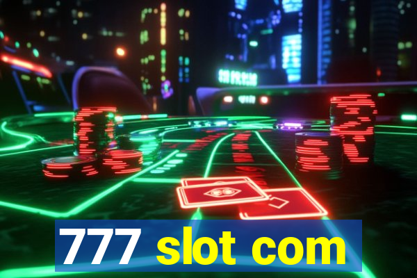 777 slot com