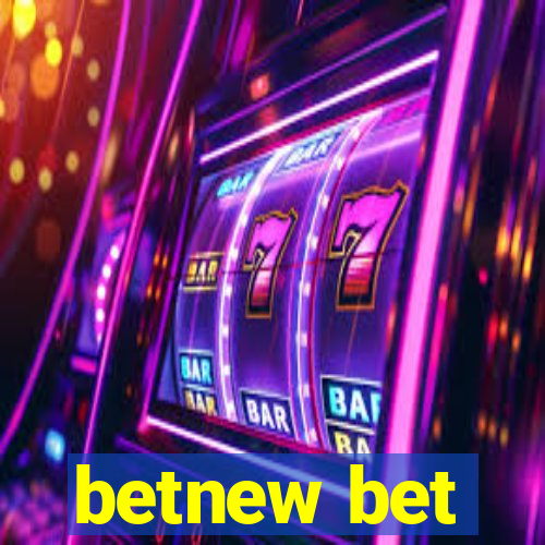 betnew bet