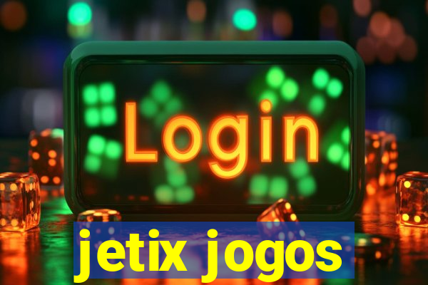 jetix jogos