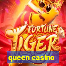 queen casino