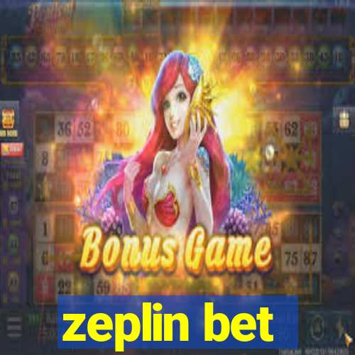 zeplin bet