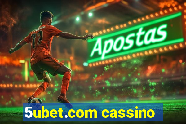 5ubet.com cassino