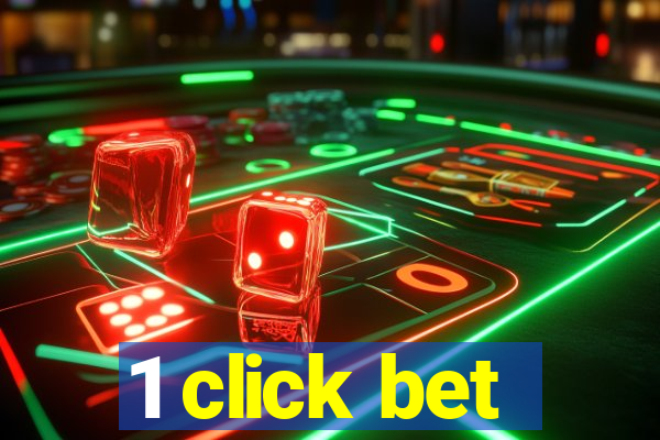 1 click bet