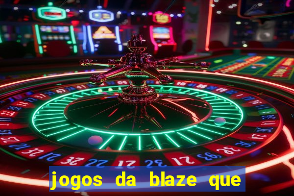 jogos da blaze que mais pagam