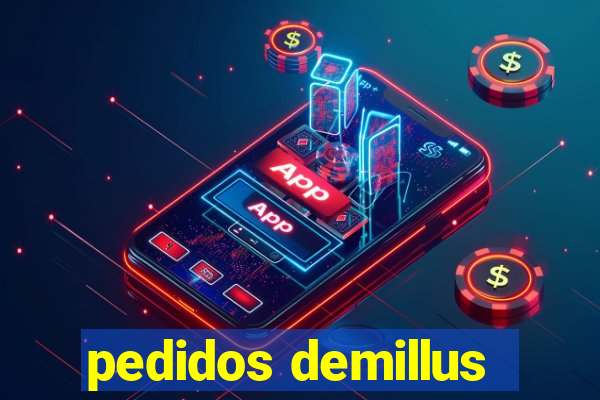 pedidos demillus