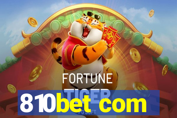 810bet com