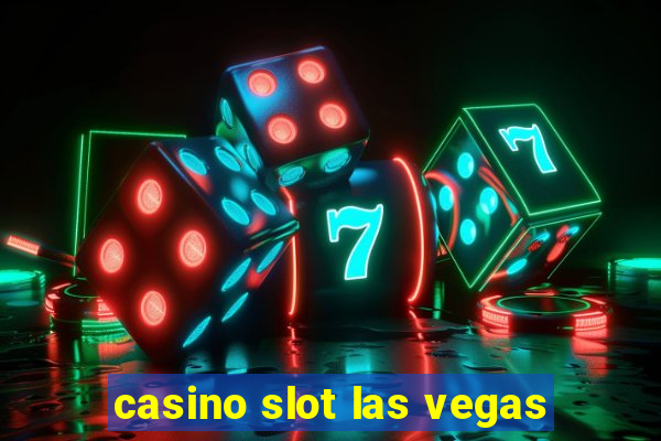 casino slot las vegas