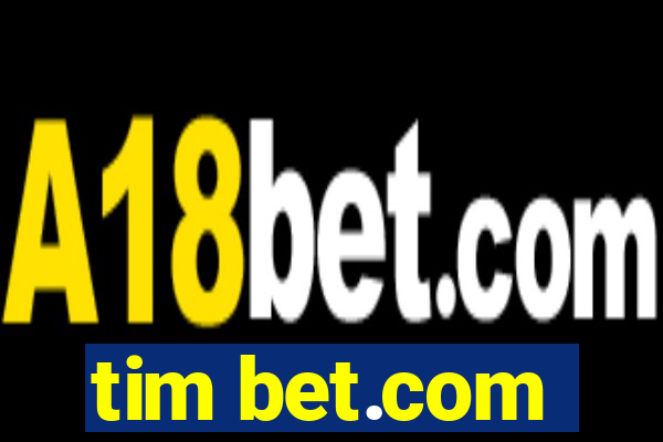 tim bet.com