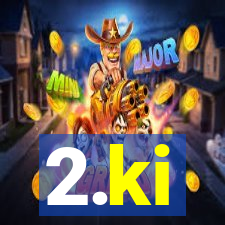 2.ki