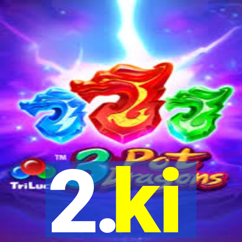 2.ki