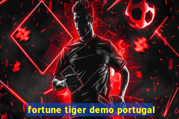 fortune tiger demo portugal