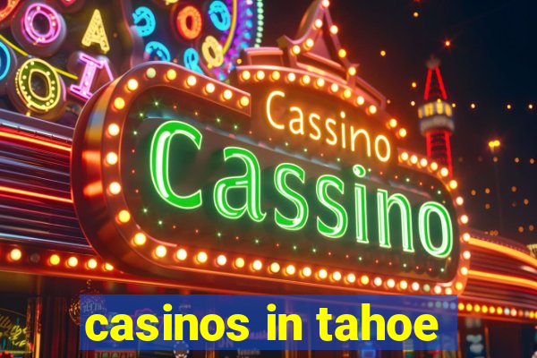 casinos in tahoe