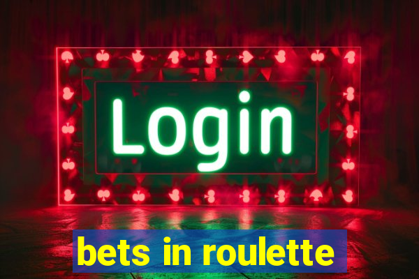 bets in roulette