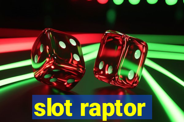 slot raptor