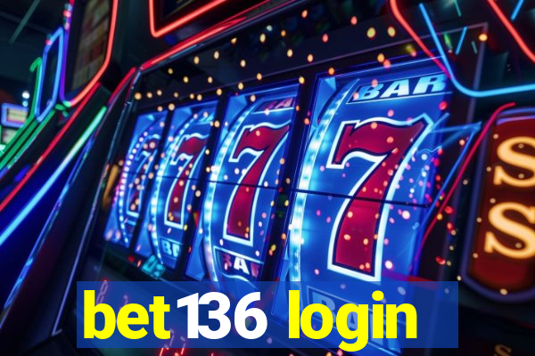 bet136 login