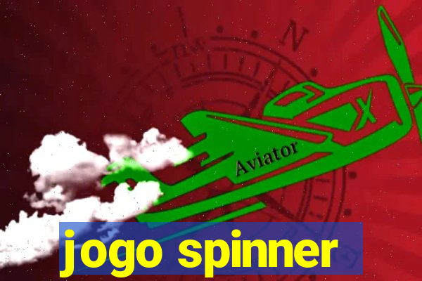 jogo spinner