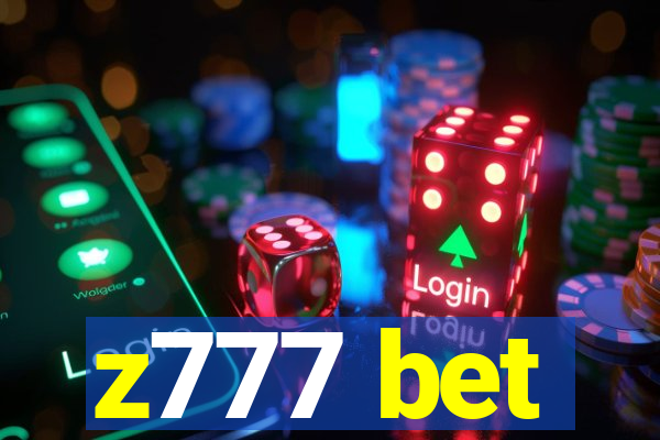 z777 bet