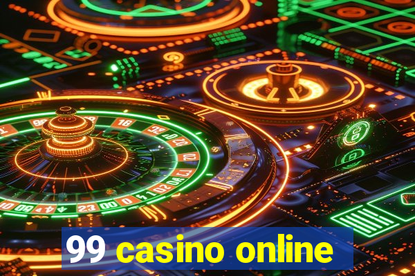 99 casino online