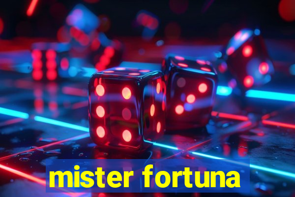 mister fortuna