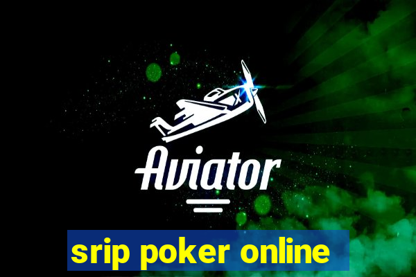 srip poker online