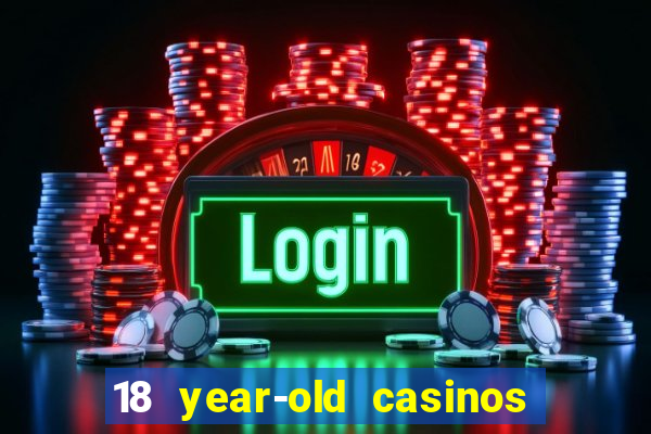 18 year-old casinos new york