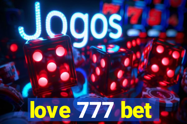 love 777 bet