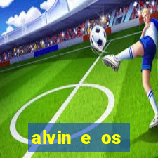 alvin e os esquilos 5