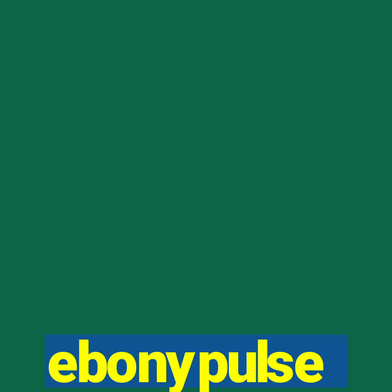 ebonypulse