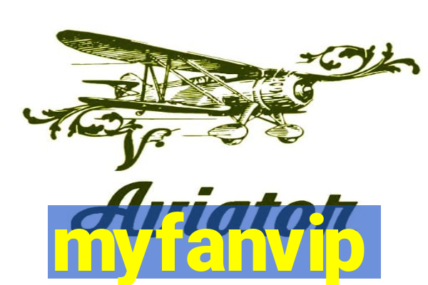 myfanvip