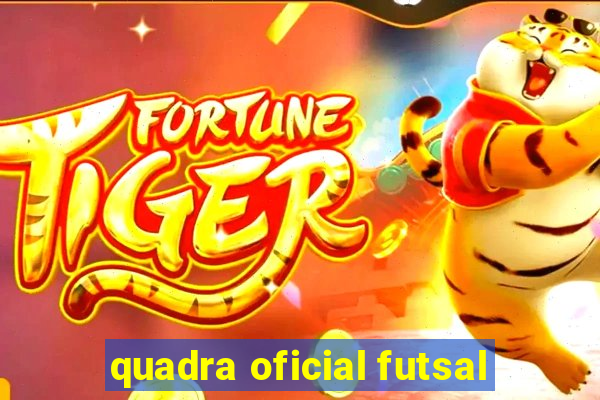 quadra oficial futsal