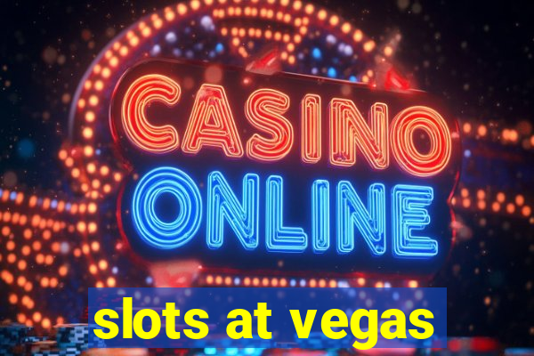 slots at vegas